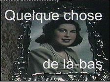 Quelque chose de là-bas