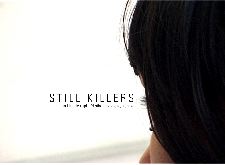 Still Killers