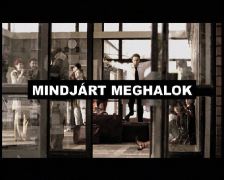 Mindjárt meghalok