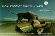 Tarka Képzelet - Rousseau Álmai