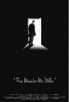 Five Minutes, Mr. Welles