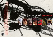 Sam Gabai. Presenze