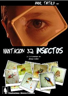 Habitacion 32: Insectos