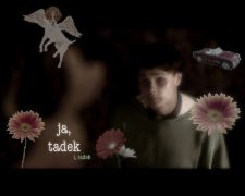 Ja, Tadek