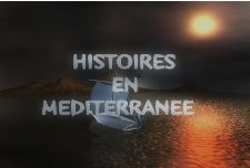 Histoires en Méditerranée