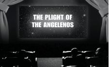 Plight of the Angelenos