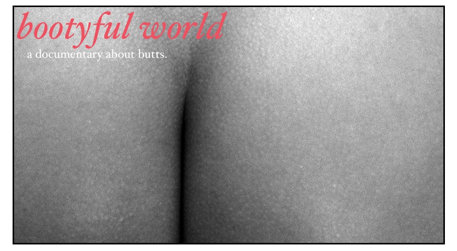 Bootyful World