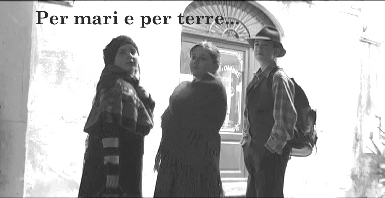 Per mari e per terre...