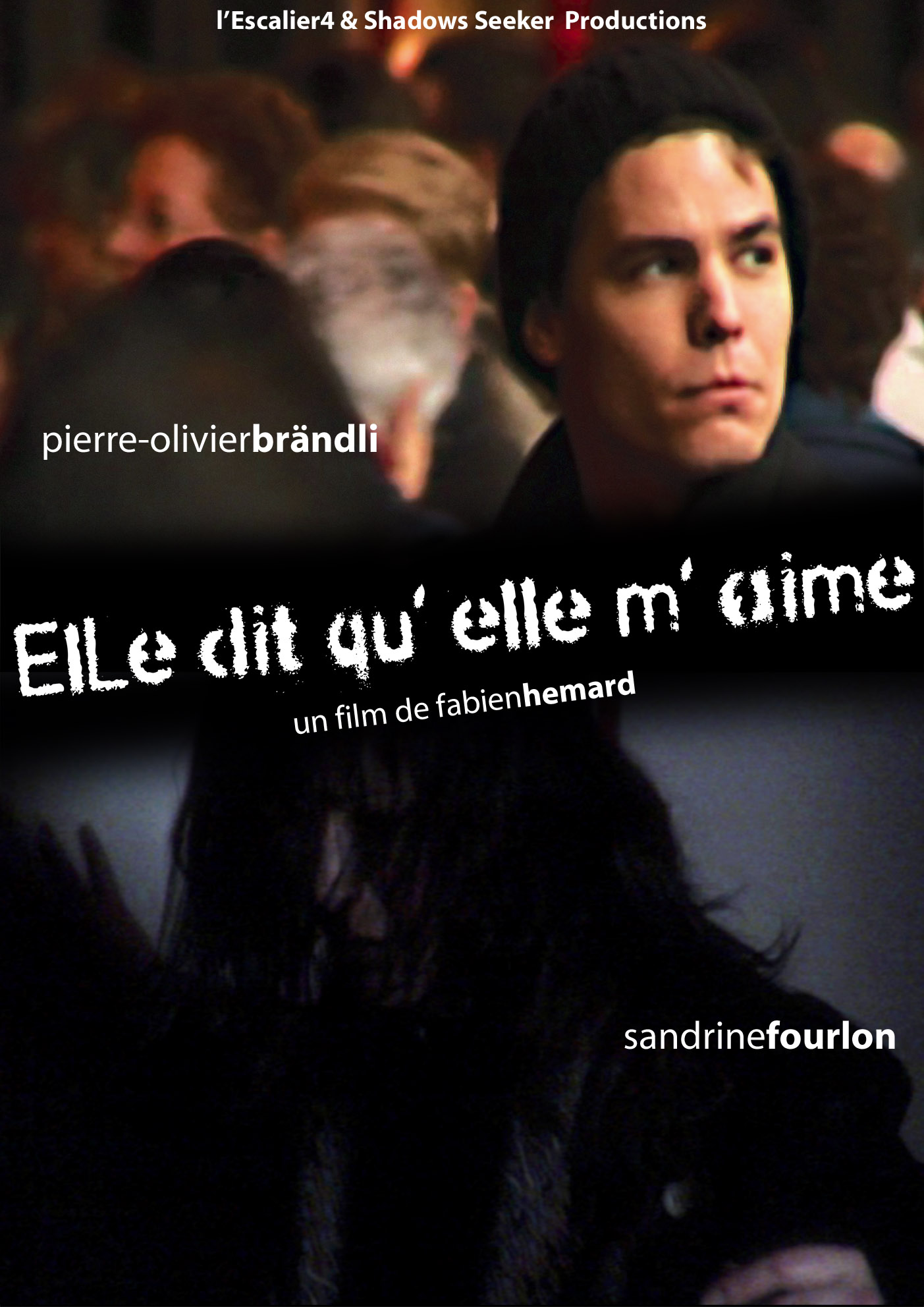 Elle dit qu'elle m'aime