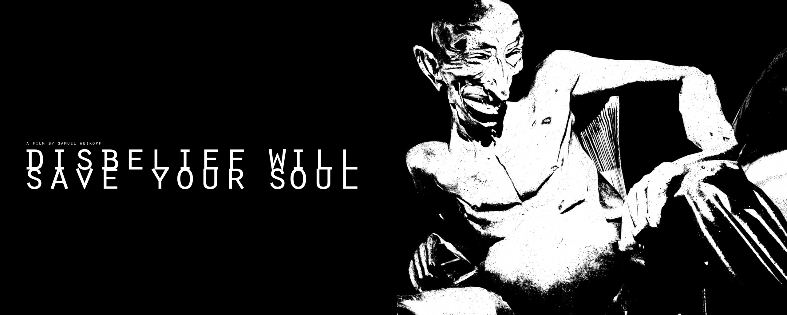 Disbelief will save your soul