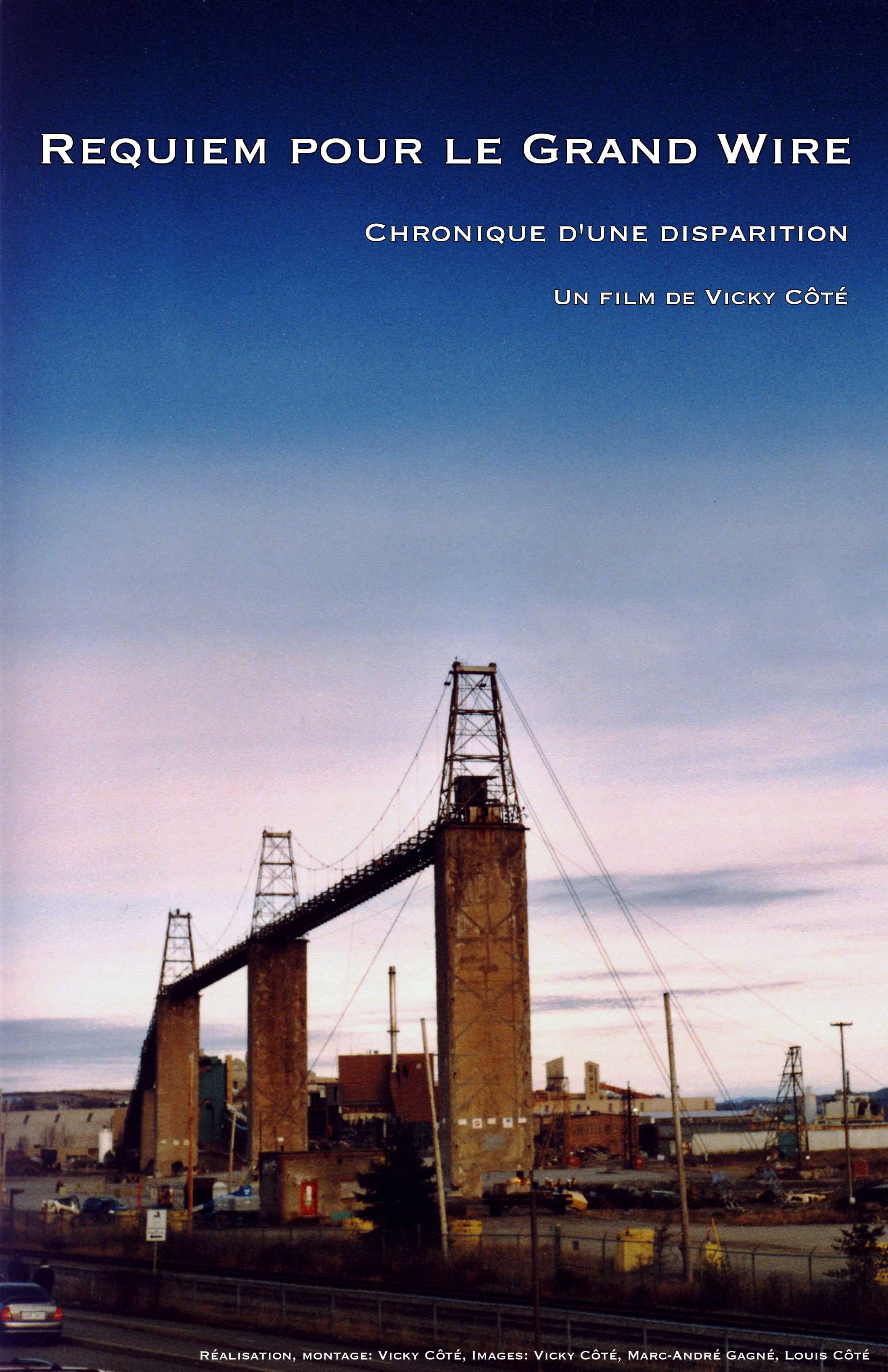 Requiem pour le Grand Wire