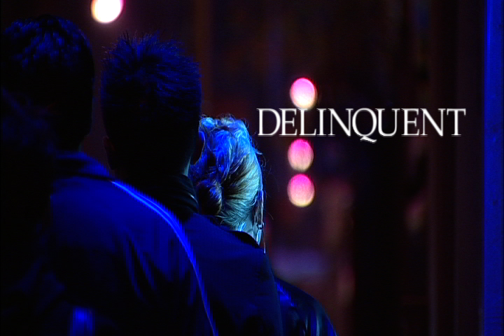 Delinquent
