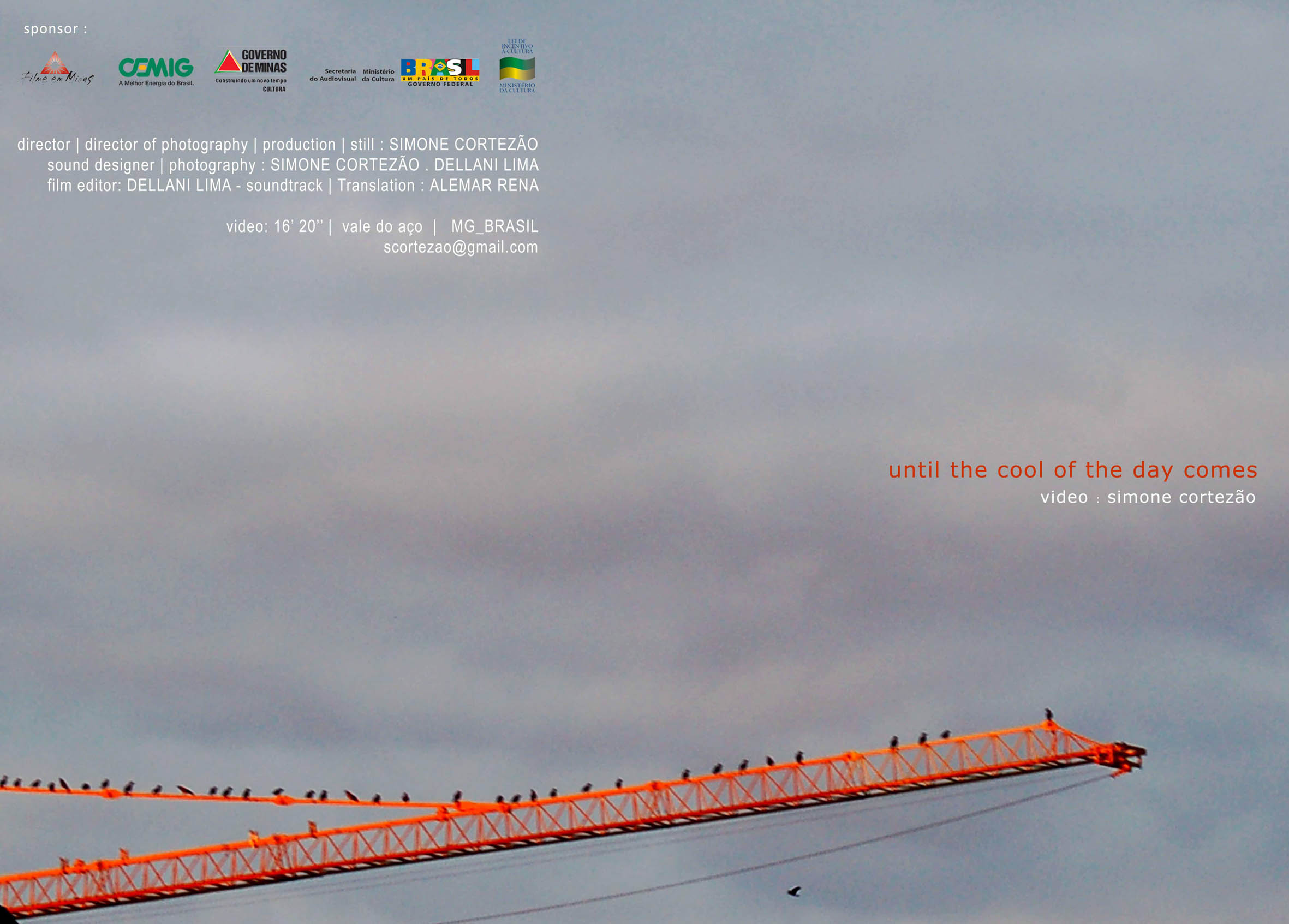 Até que chegue o fresco do dia