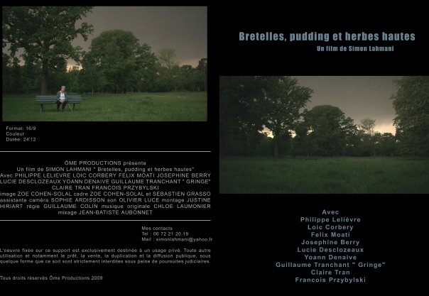 Bretelles, pudding et herbes hautes