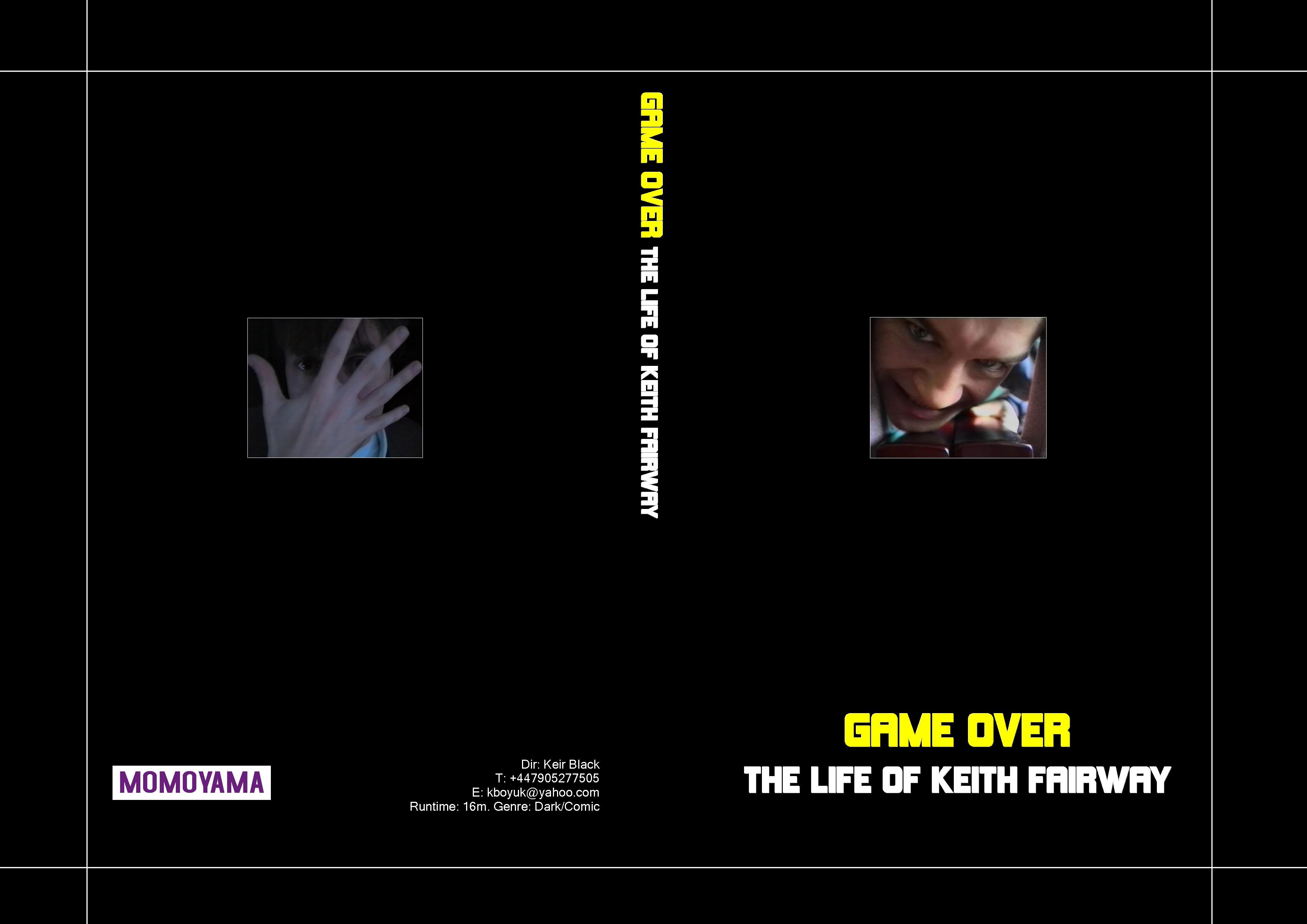 Game Over: The Life of Keith Fairway