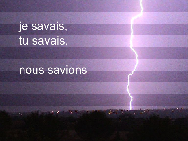 Je savais, tu savais, nous savions