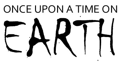 Once Upon a Time on Earth