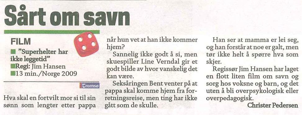 Superhelter har ikke leggetid