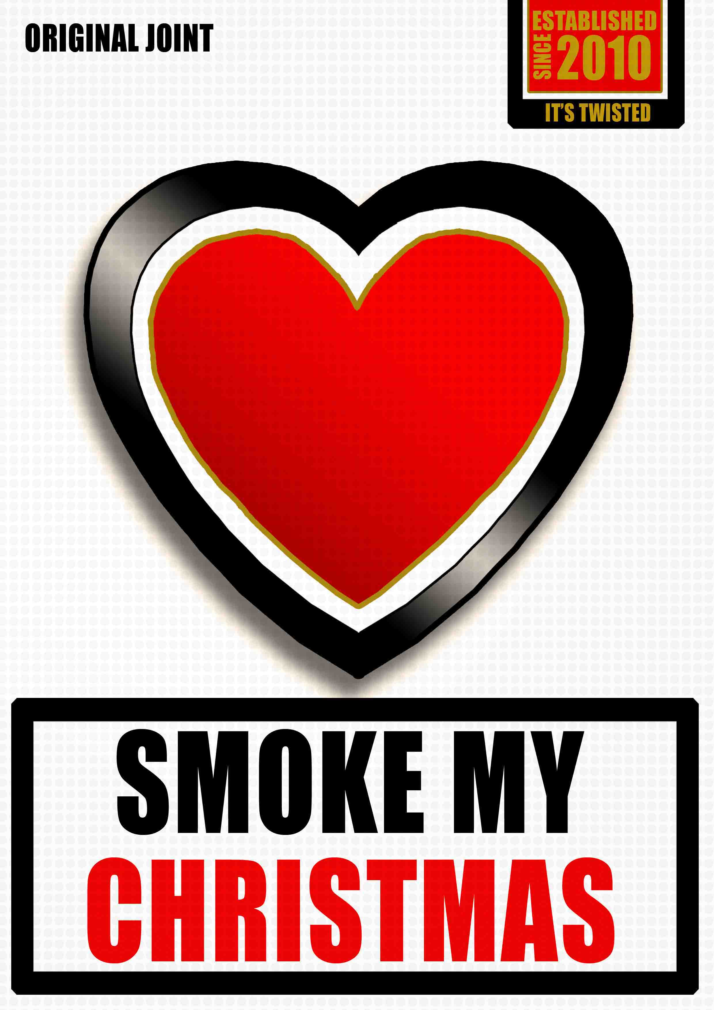 Smoke my Christmas