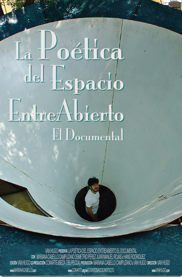 Poética del Espacio EntreAbierto El Documental