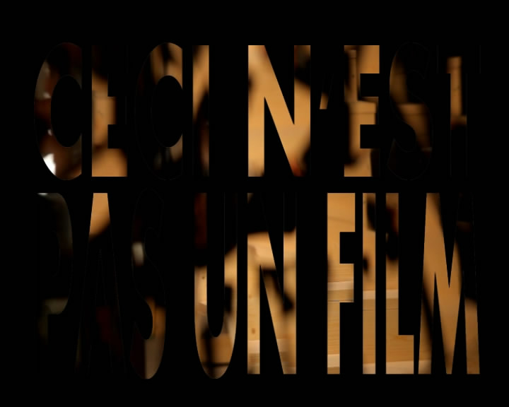 Ceci n'est pas un film