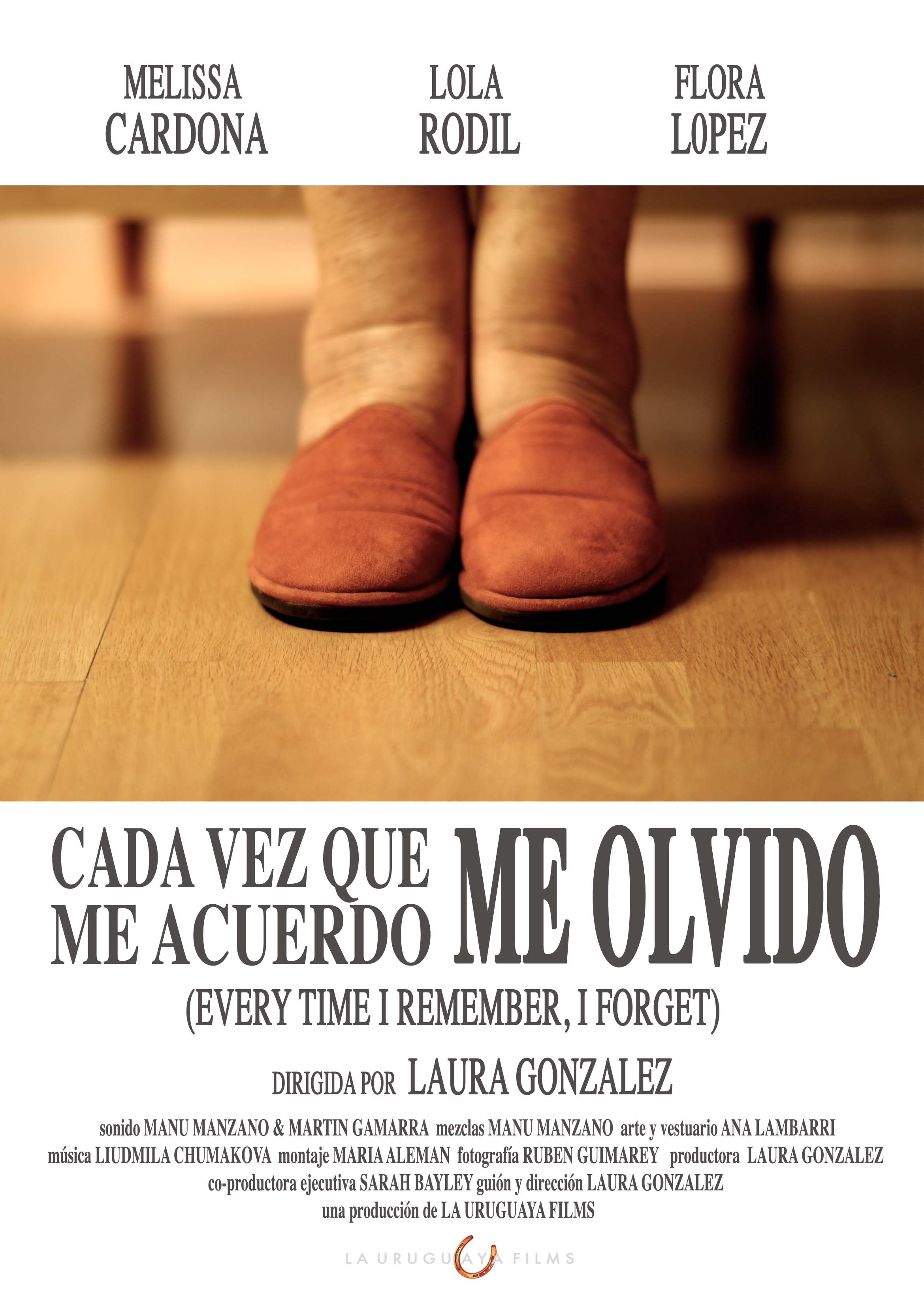 Cada vez que me acuerdo, me olvido