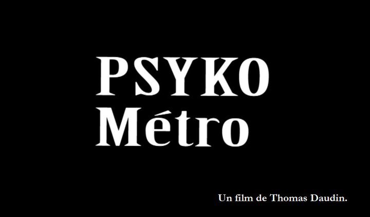 Psyko Métro