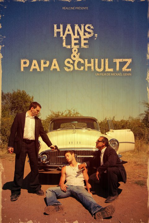 Hans, Lee & Papa Schultz