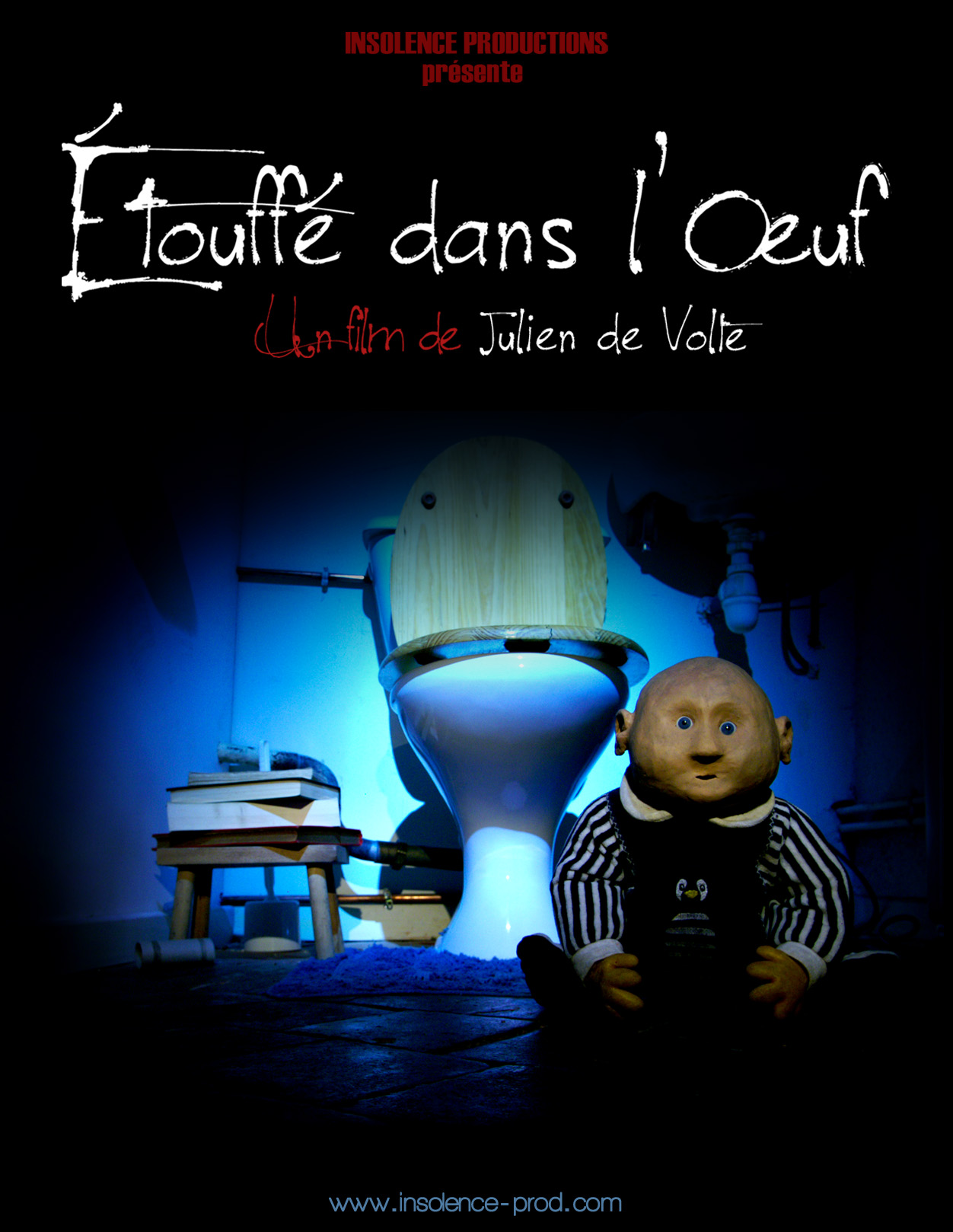 Etouffé dans l'oeuf