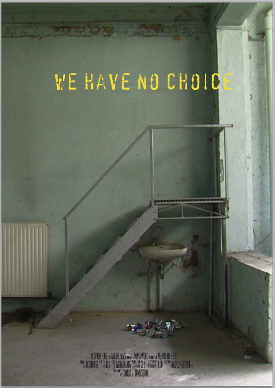 We Have No Choice