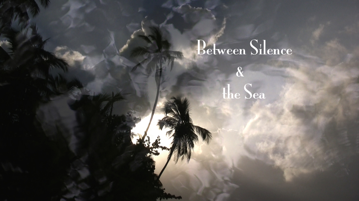 Between Silence & the Sea