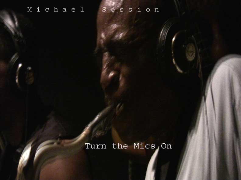 Turn the Mics On