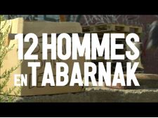 12 hommes en Tabarnak