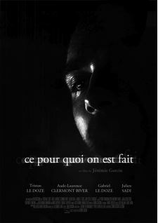 Ce pour quoi on est fait