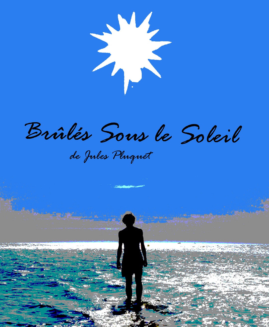 Brûlés sous le soleil