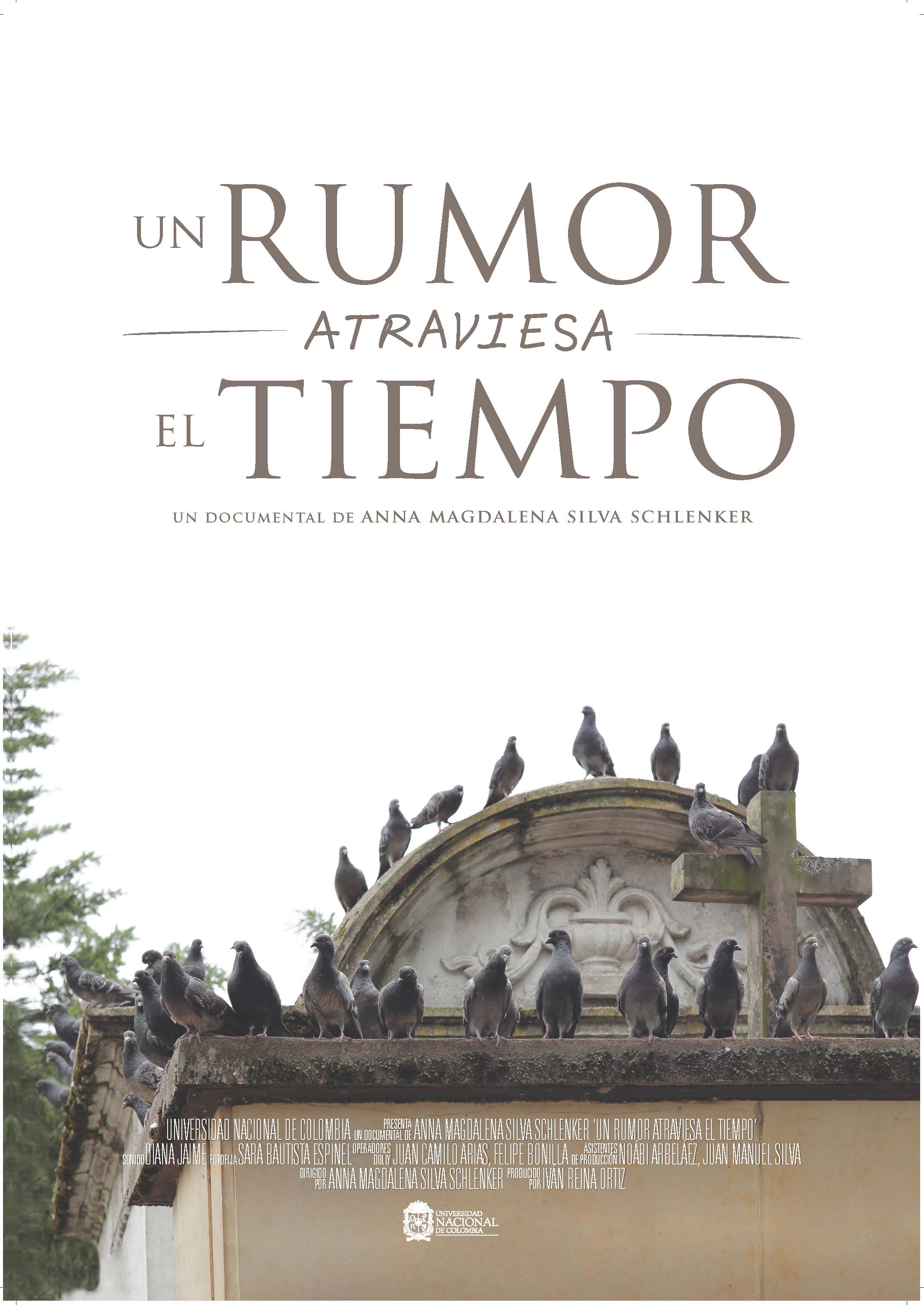 Un Rumor Atraviesa El Tiempo