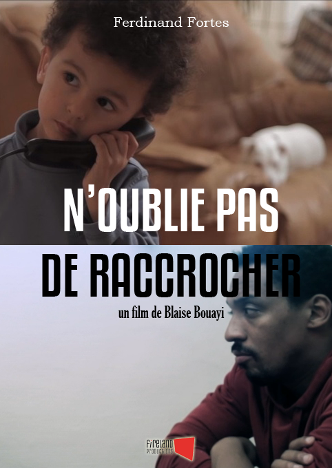 N'oublie pas de raccrocher