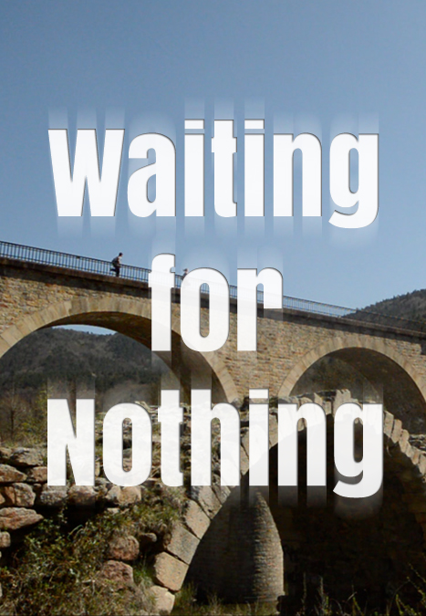 Waiting For Nothing