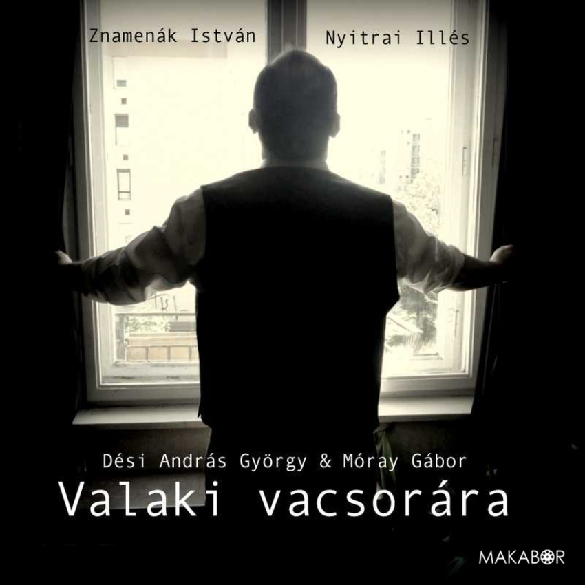 Valaki Vacsorára