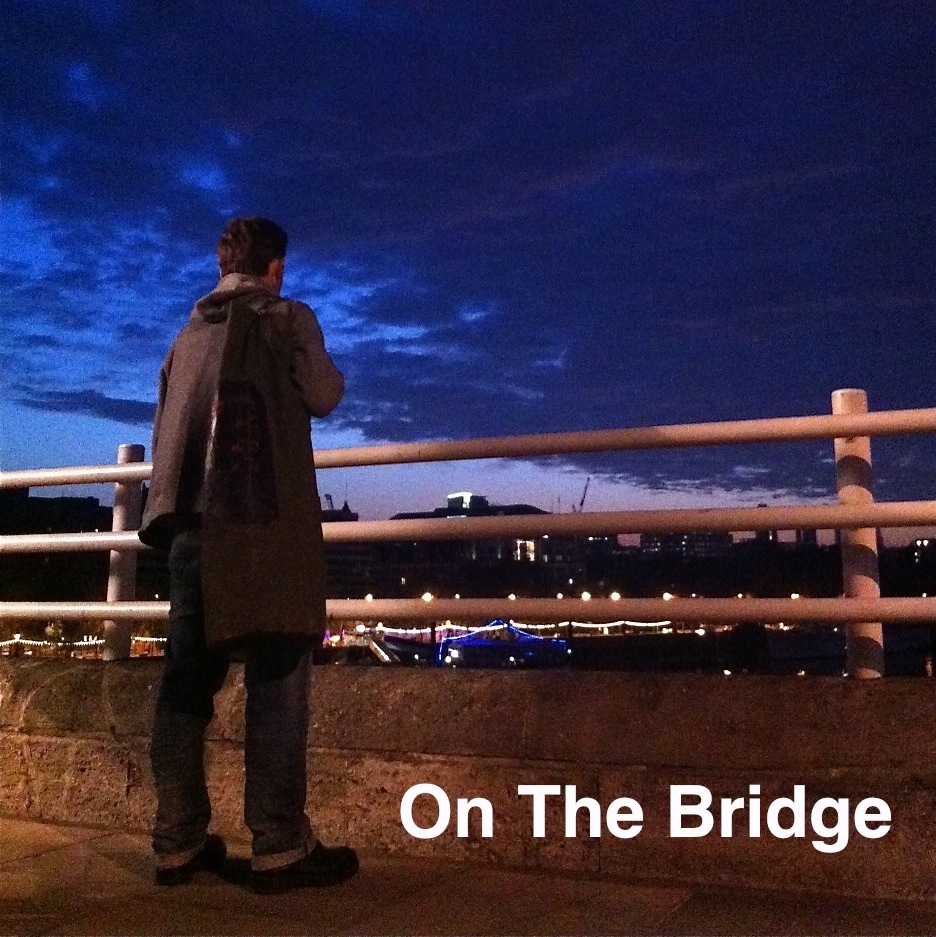 On The Bridge