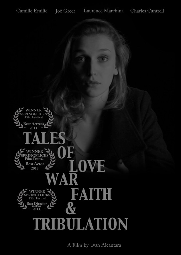 Tales of Love, War, Faith & Tribulation