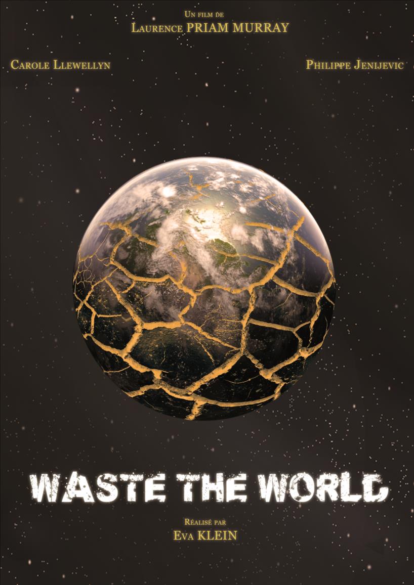 Waste the World