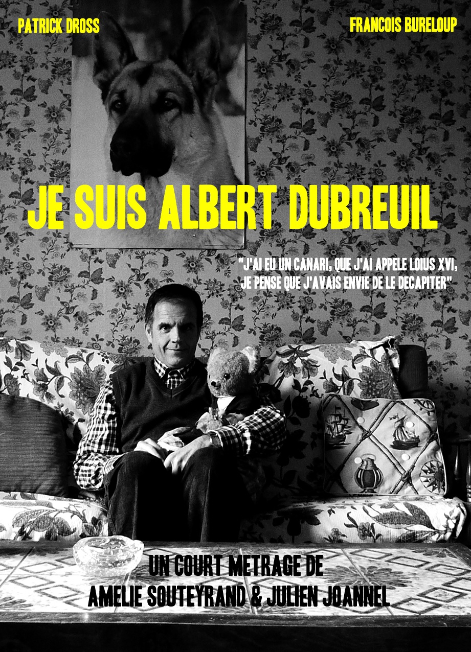 Je suis Albert Dubreuil