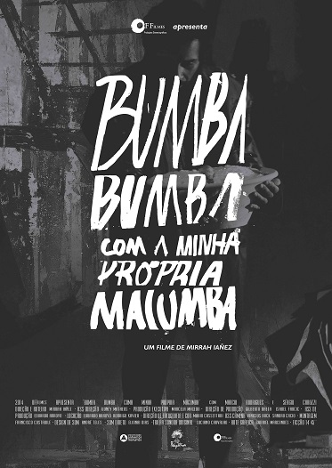 Bumba Bumba com a minha própria Macumba