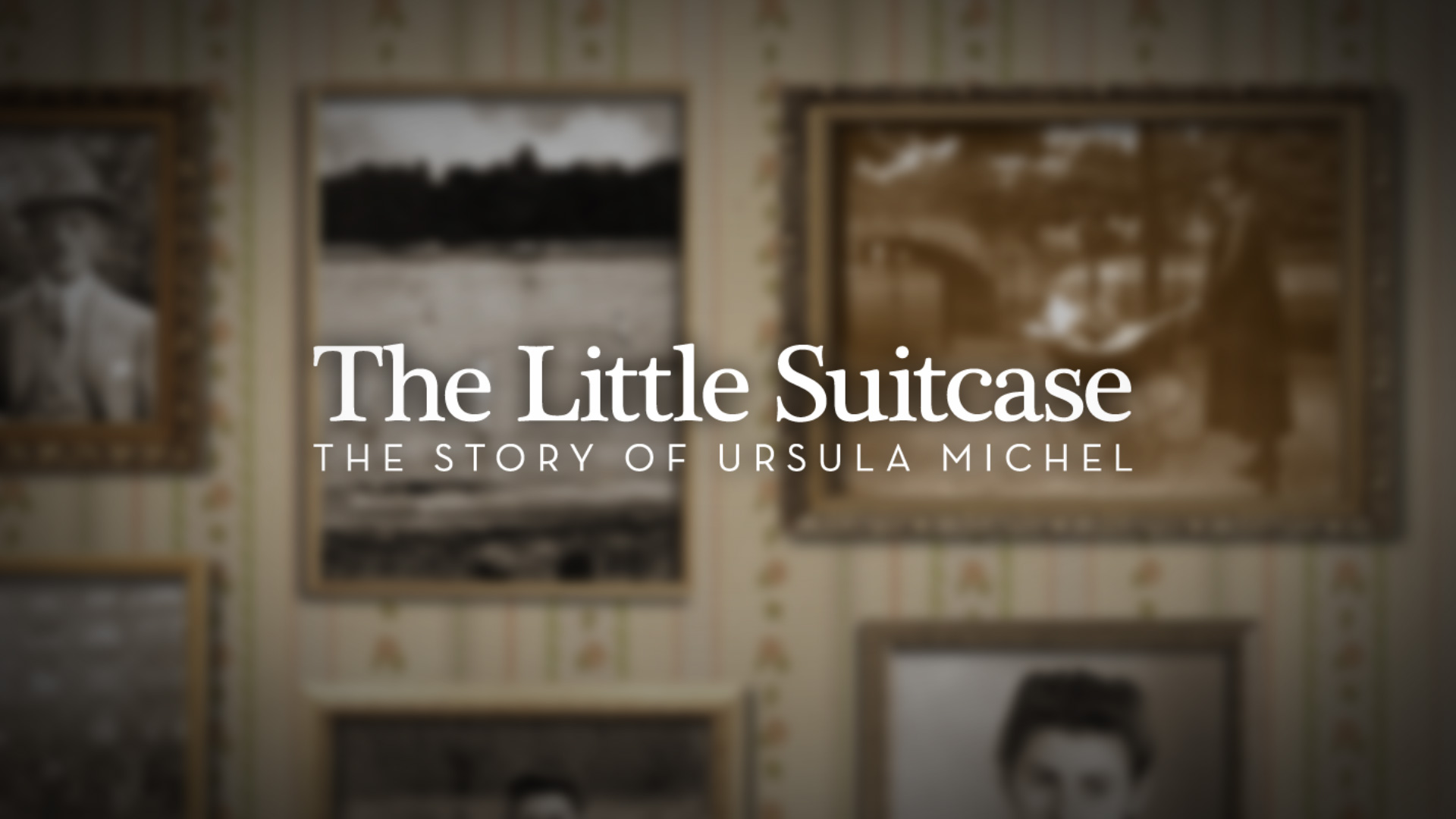 Little Suitcase - The story of Ursula Michel
