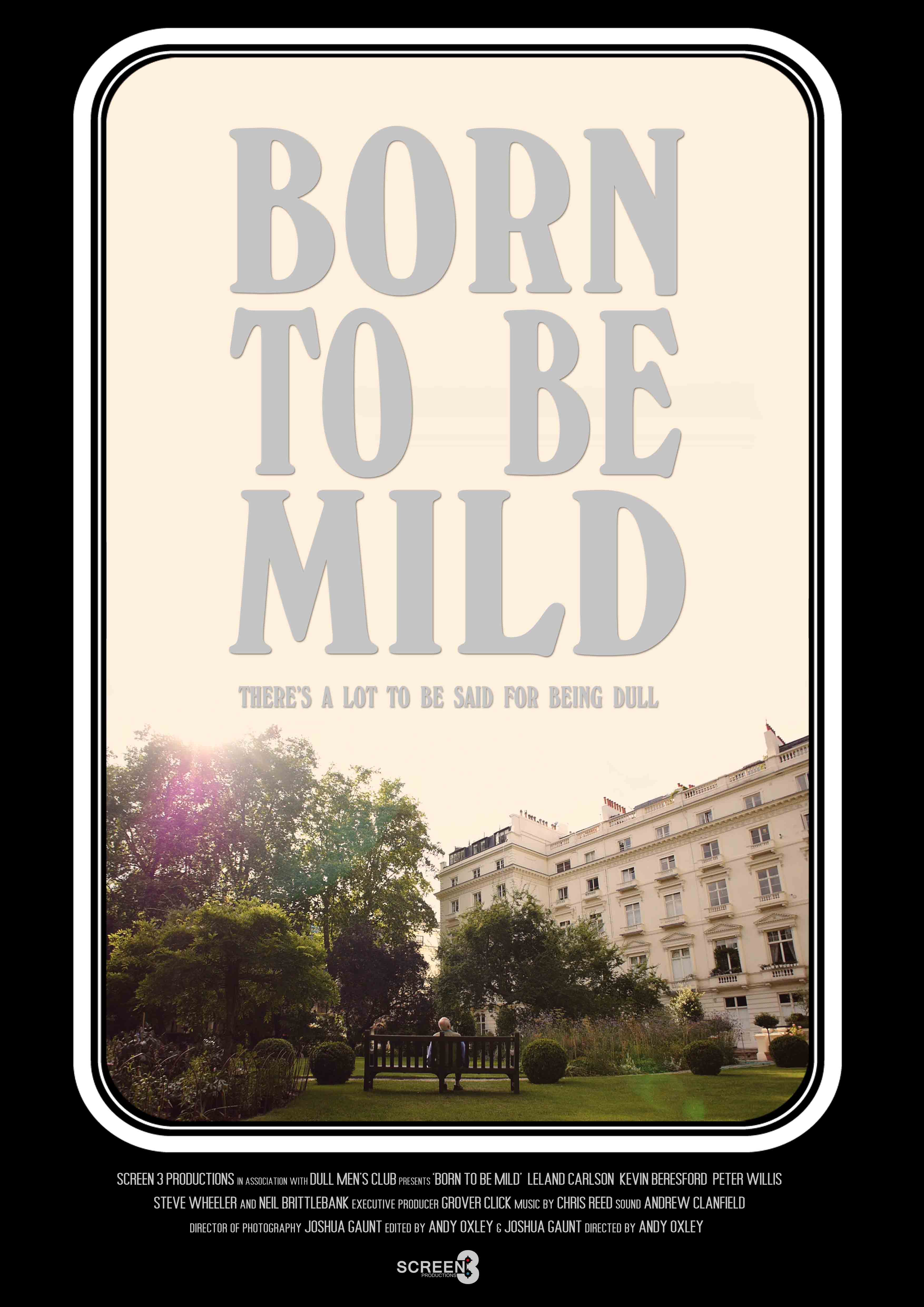Born To Be Mild