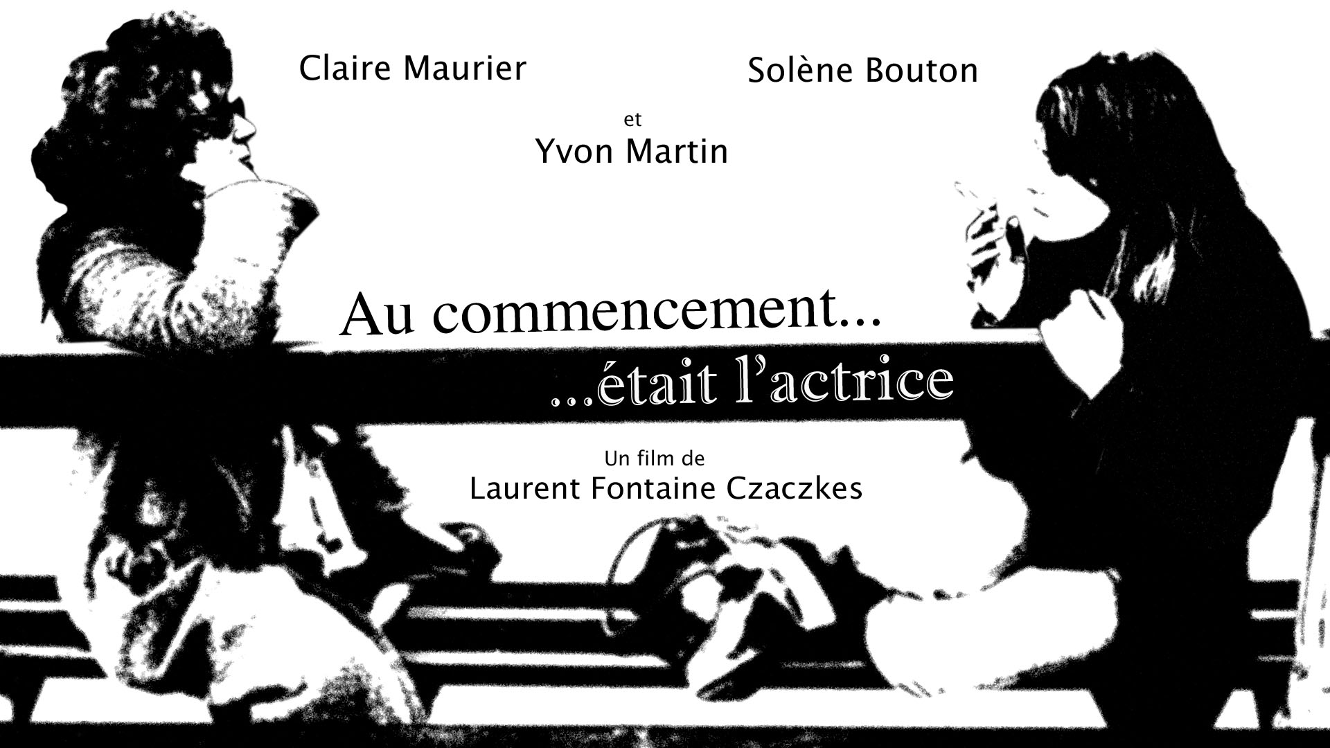 Au commencement était l'actrice