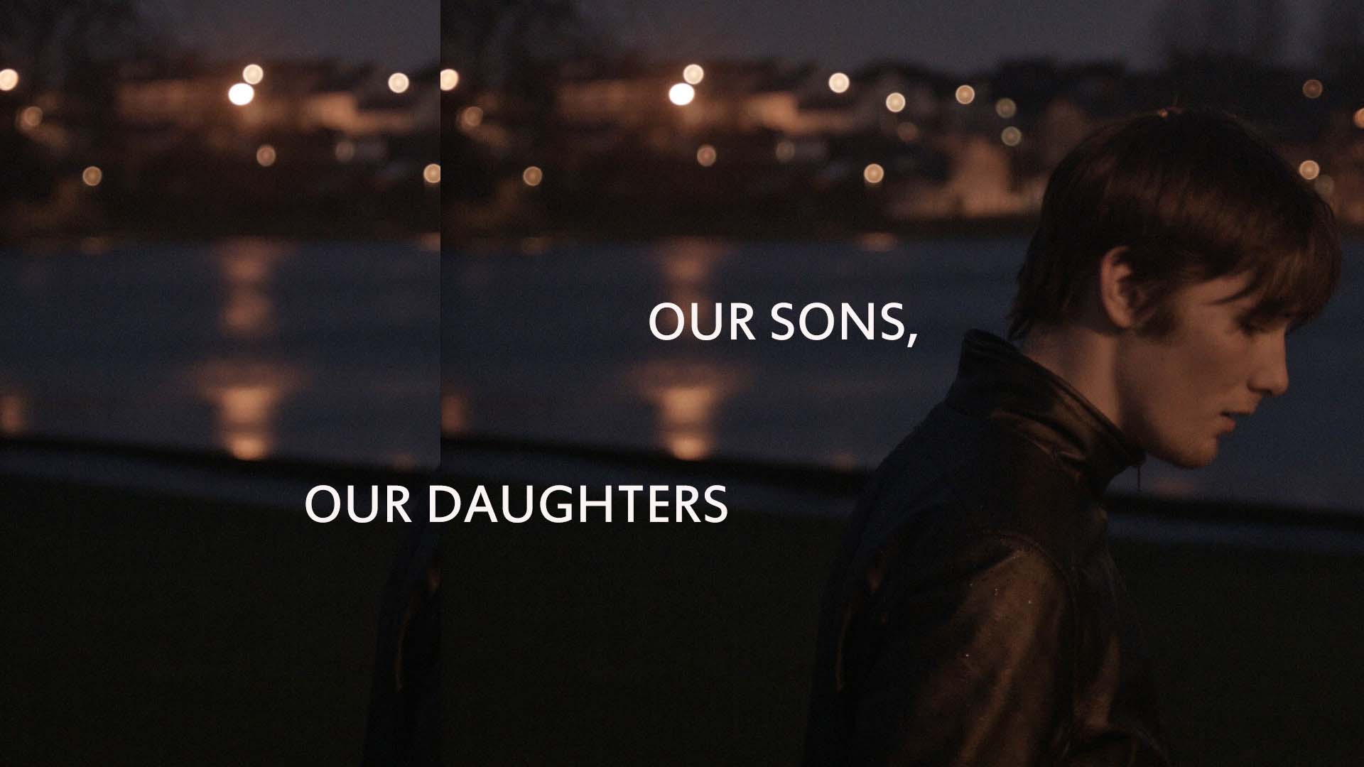 Our Sons, Our Daughters