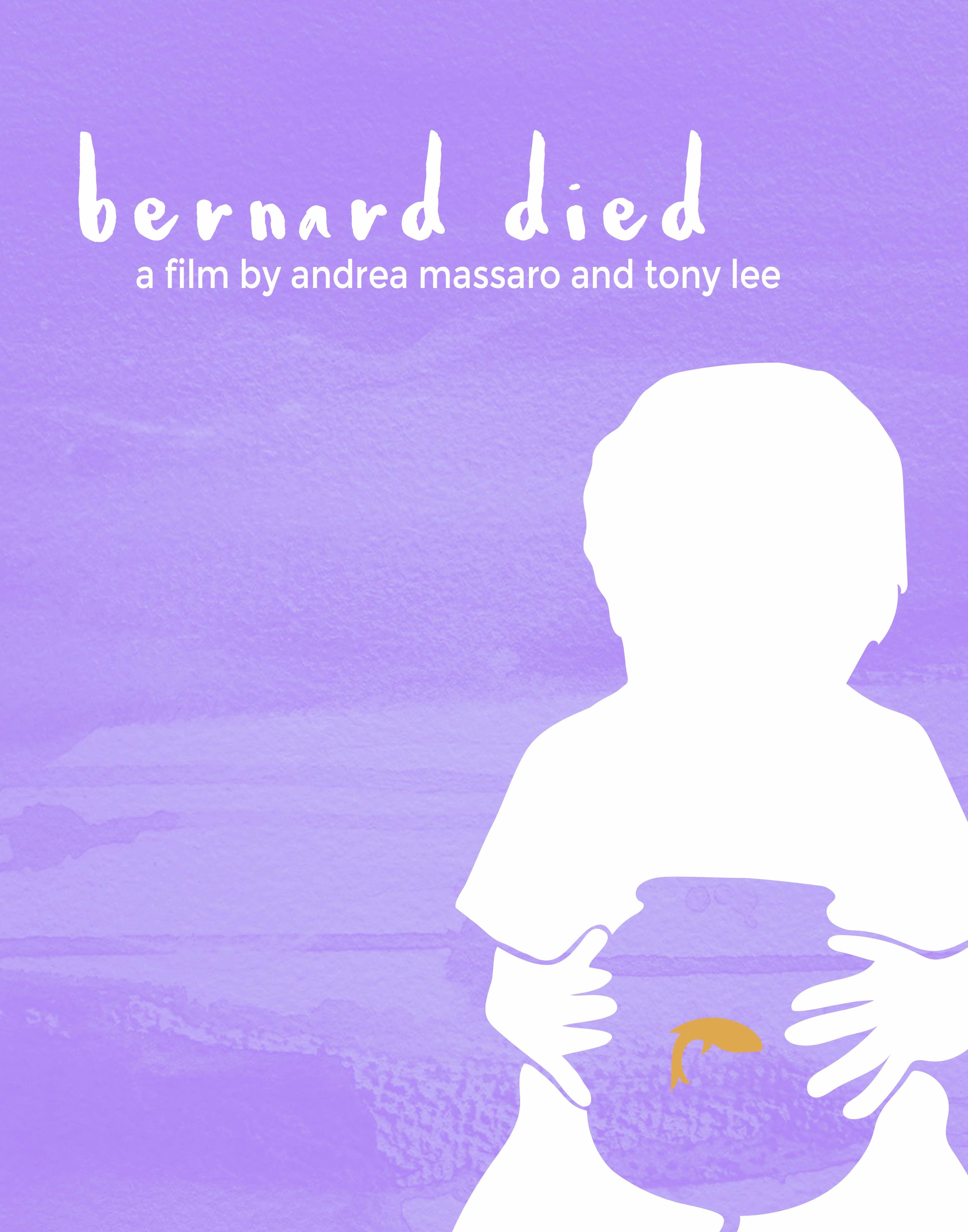 Bernard Died