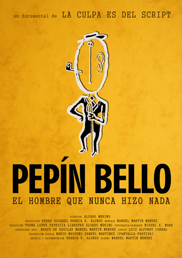 Pepin Bello, the man who never did anything